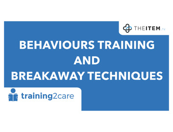 Behaviours Training and Breakaway Techniques