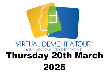 Virtual Dementia Tour Thursday 20th March 2025