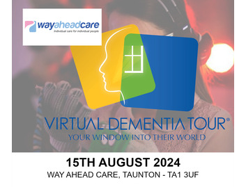 Way Ahead Care Virtual Dementia Tour